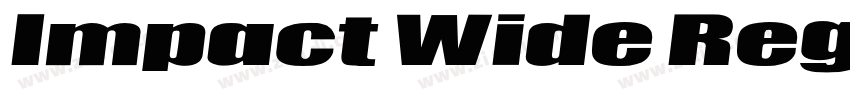 Impact Wide Regular字体转换 Impact Wide Regular字体转换